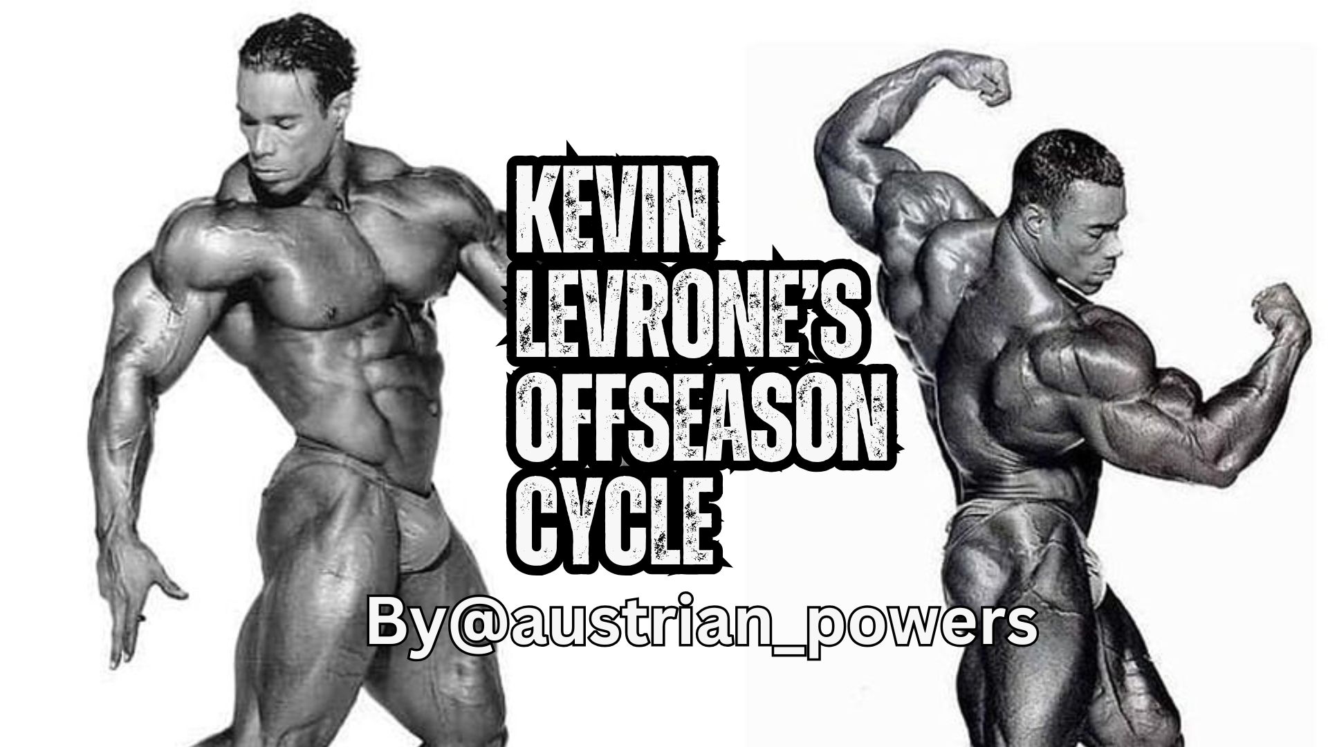 Kevin Levrone’s Offseason Cycle: A Closer Look